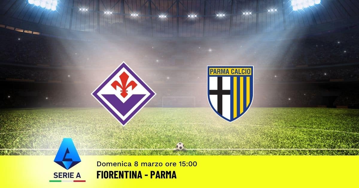 pronostico-fiorentina-parma-28-giornata-serie-a-8-marzo-2026 pronostico-fiorentina-parma-28-giornata-serie-a-8-marzo-2026