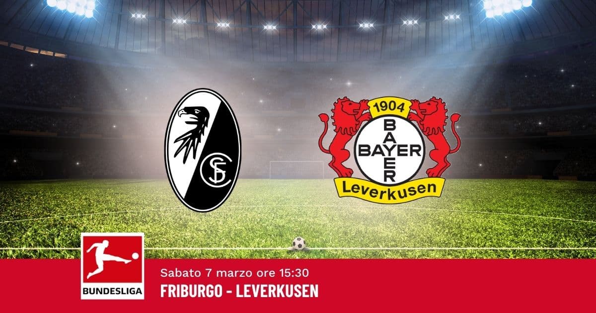 pronostico-friburgo-leverkusen-25-giornata-bundesliga-7-marzo-2026 pronostico-friburgo-leverkusen-25-giornata-bundesliga-7-marzo-2026