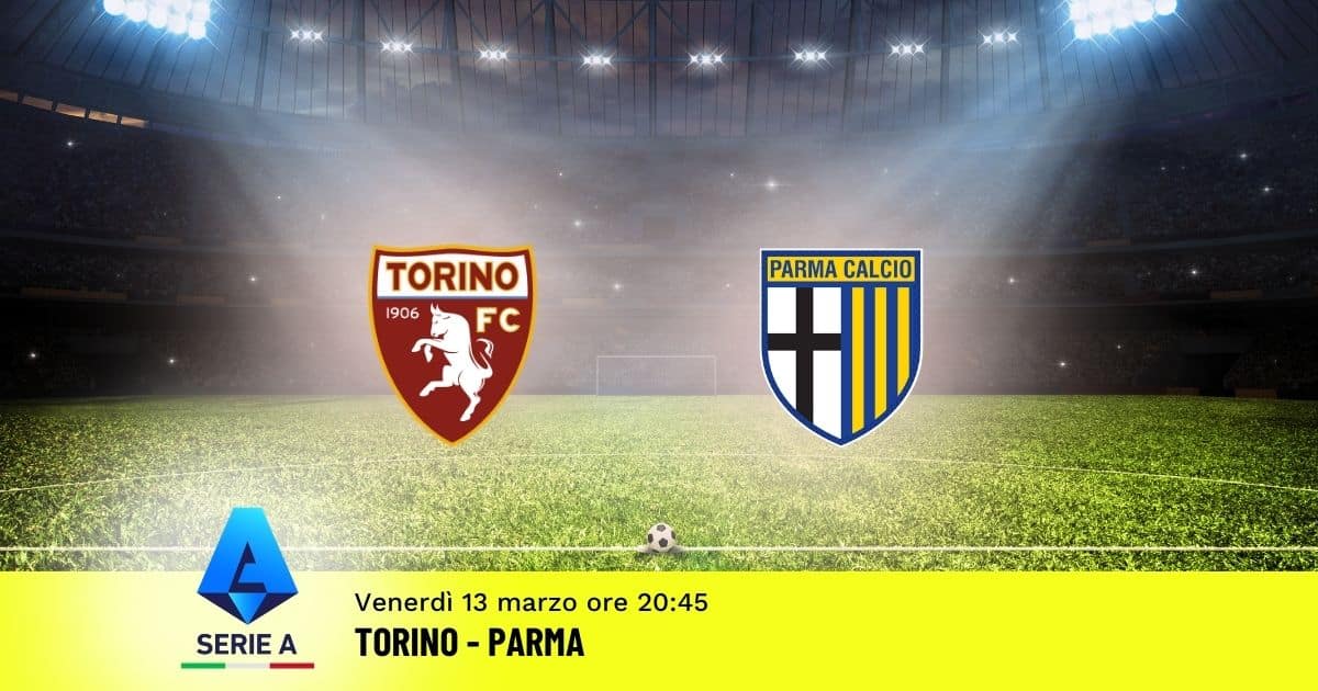 pronostico-torino-parma-29-giornata-serie-a-13-marzo-2026 pronostico-torino-parma-29-giornata-serie-a-13-marzo-2026