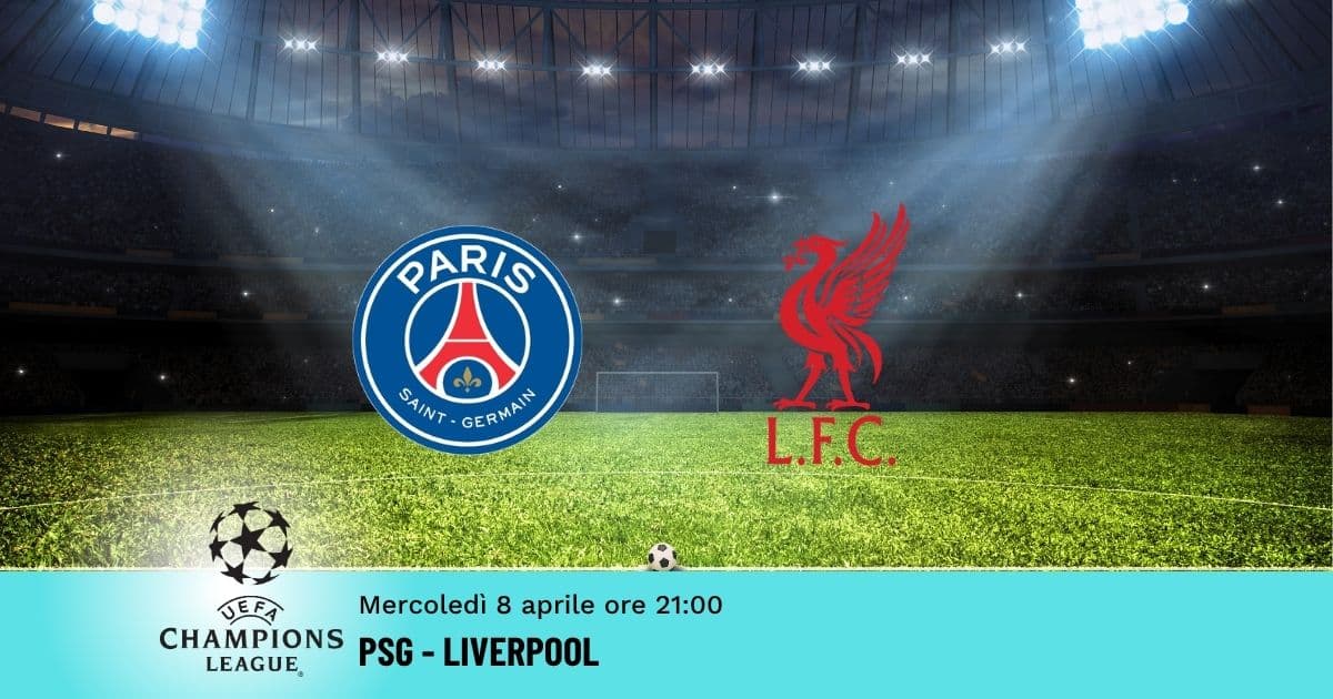 Psg-liverpool-champions-8-aprile-2026 Psg-liverpool-champions-8-aprile-2026