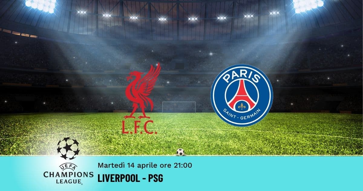 liverpool-psg-champions-14-aprile-2026 liverpool-psg-champions-14-aprile-2026