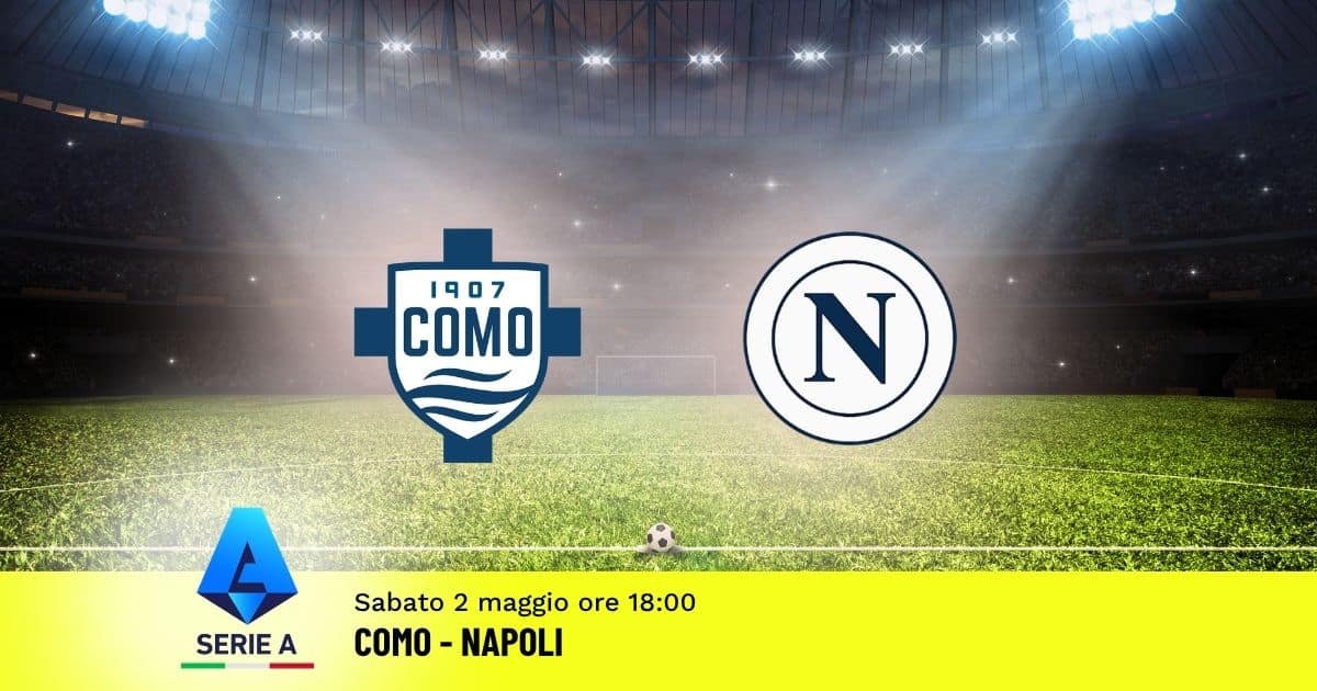 pronostico-como-napoli-35-giornata-serie-a-2-maggio-2026 pronostico-como-napoli-35-giornata-serie-a-2-maggio-2026