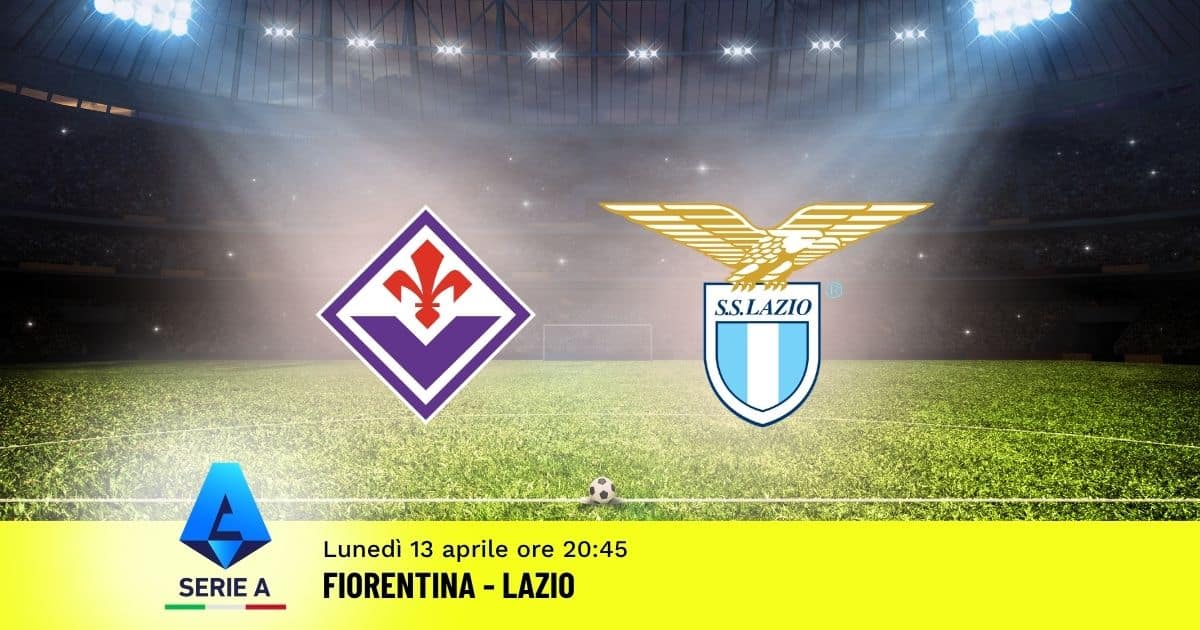 pronostico-fiorentina-lazio-32-giornata-serie-a-13-aprile-2026 pronostico-fiorentina-lazio-32-giornata-serie-a-13-aprile-2026