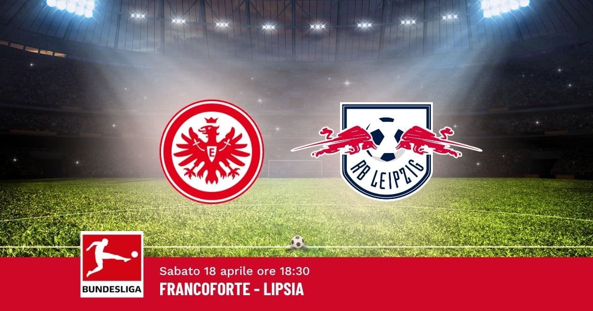 pronostico-francoforte-lipsia-30-giornata-bundesliga-18-aprile-2026 pronostico-francoforte-lipsia-30-giornata-bundesliga-18-aprile-2026