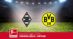 Pronostico Monchengladbach-Dortmund, 32ª Giornata Bundesliga: Info, Quote e Scommesse