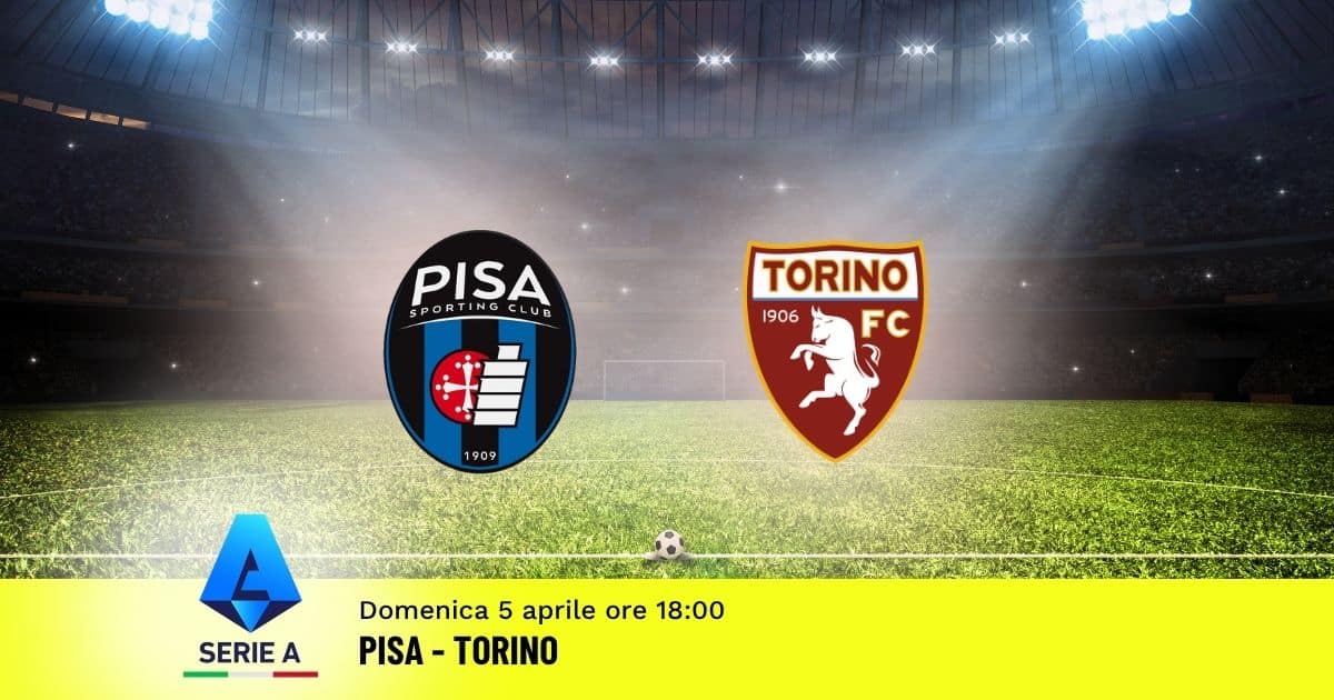 pronostico-pisa-torino-31-giornata-serie-a-5-aprile-2026 pronostico-pisa-torino-31-giornata-serie-a-5-aprile-2026