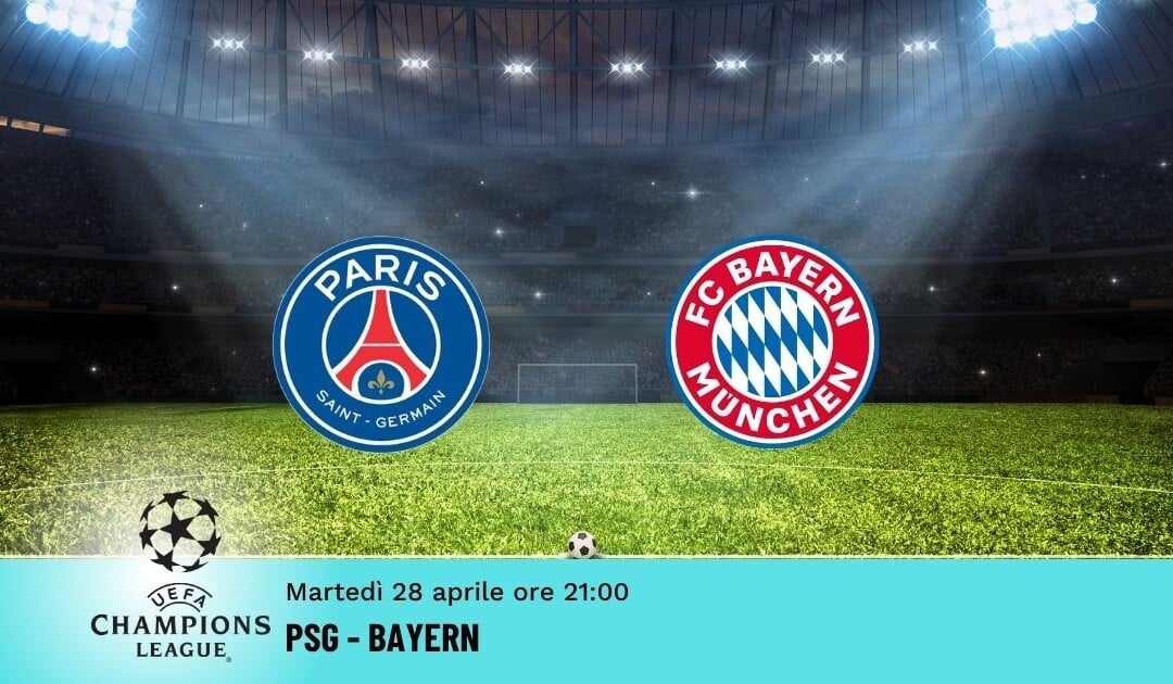 PSG-Bayern: Pronostico Champions 28.04.2026