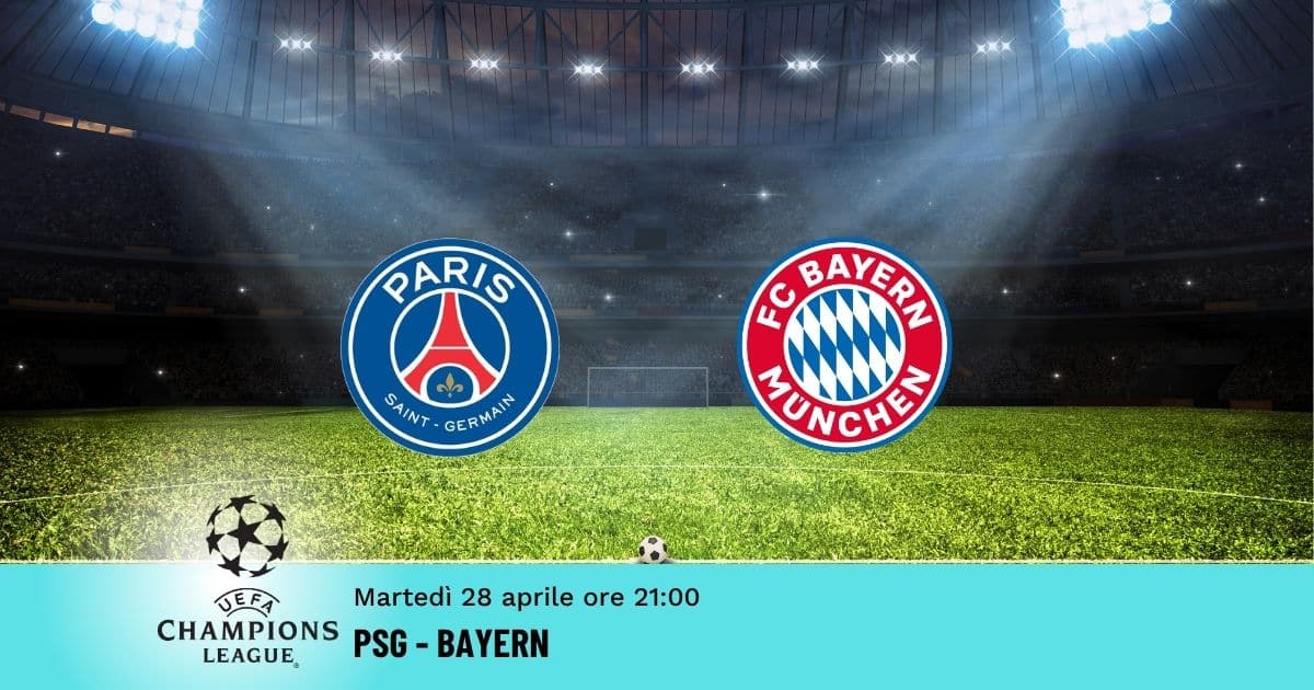 psg-bayern-champions-28-aprile-2026 psg-bayern-champions-28-aprile-2026