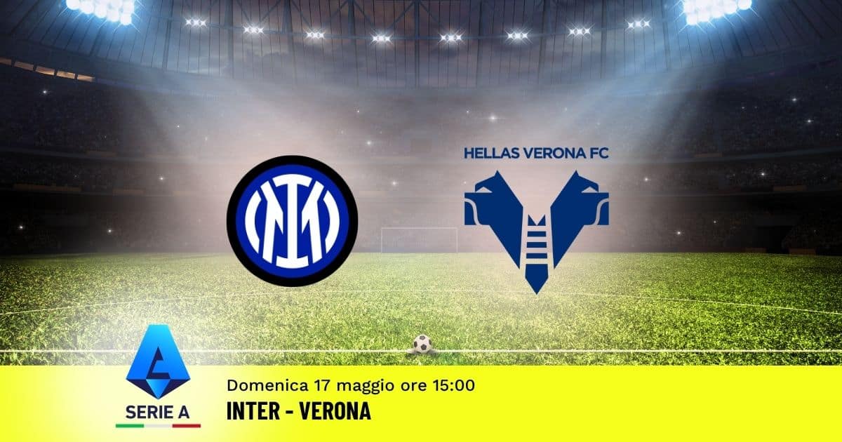 pronostico-inter-verona-37-giornata-serie-a-17-maggio-2026 pronostico-inter-verona-37-giornata-serie-a-17-maggio-2026