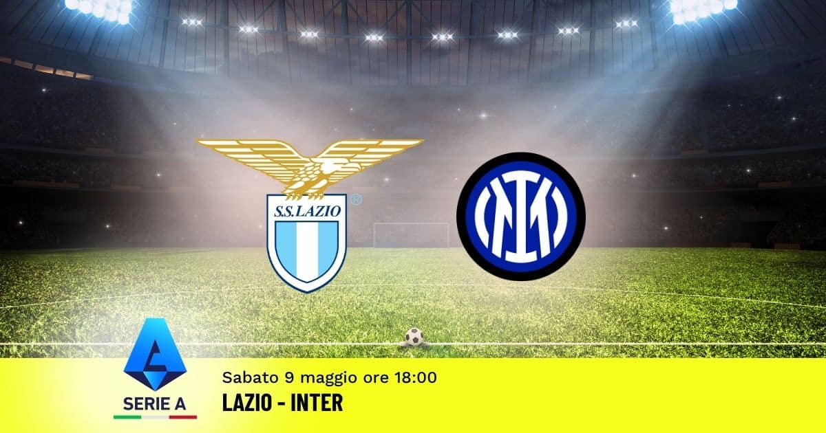 pronostico-lazio-inter-36-giornata-serie-a-9-maggio-2026 pronostico-lazio-inter-36-giornata-serie-a-9-maggio-2026