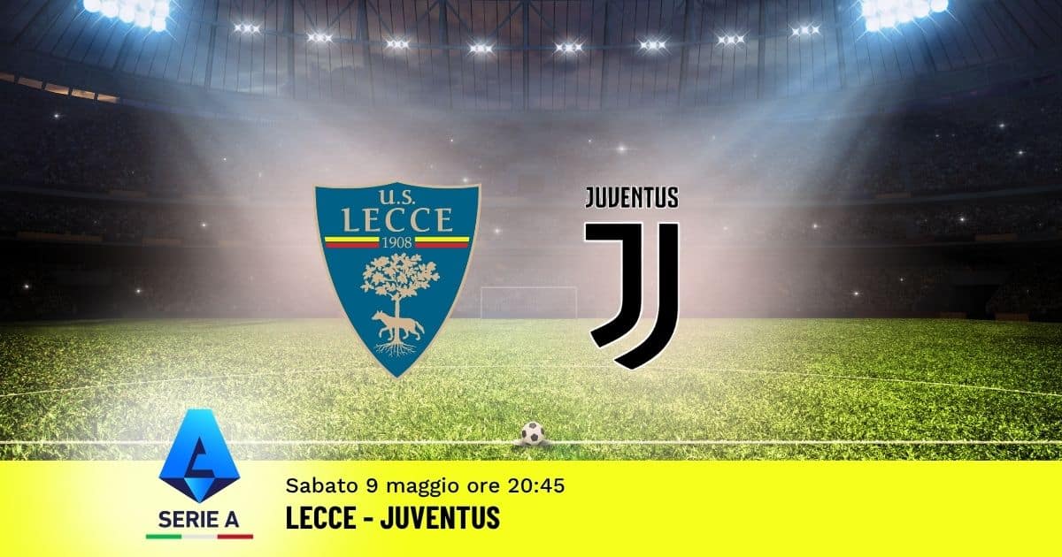 pronostico-lecce-juventus-36-giornata-serie-a-9-maggio-2026 pronostico-lecce-juventus-36-giornata-serie-a-9-maggio-2026