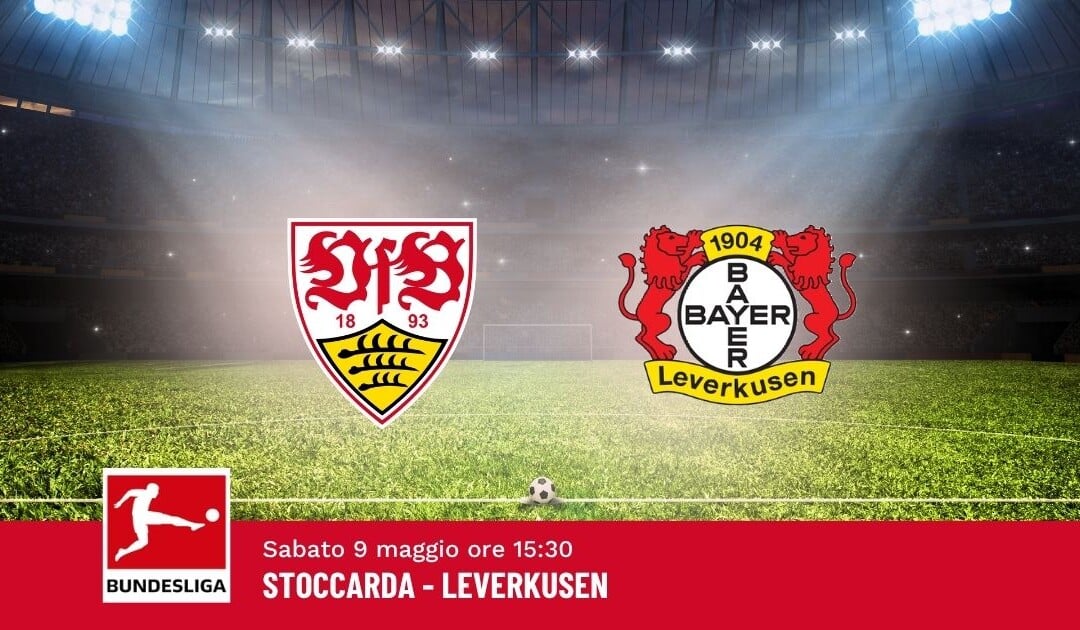Pronostico Stoccarda-Leverkusen, 33ª Giornata Bundesliga: Info, Quote e Scommesse