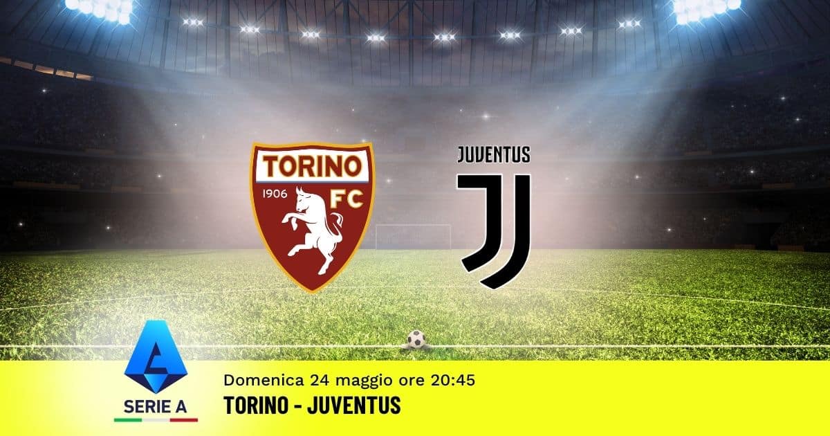pronostico-torino-juventus-38-giornata-serie-a-24-maggio-2026 pronostico-torino-juventus-38-giornata-serie-a-24-maggio-2026