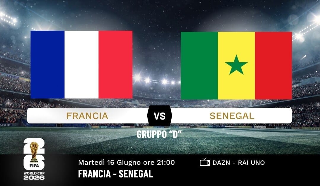 Francia-Senegal: grande attesa per il debutto dei Vice Campioni del Mondo