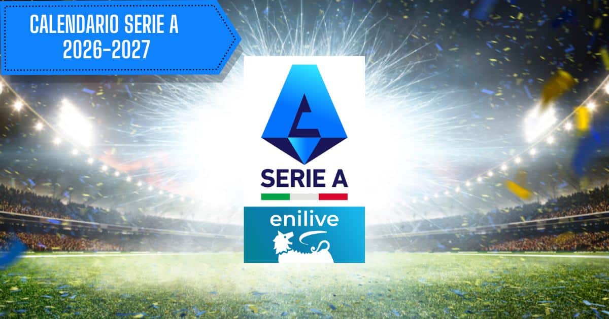Calendario Serie A 2026-2027 con il logo ufficiale Serie A Enilive Calendario Serie A 2026-2027 con il logo ufficiale Serie A Enilive
