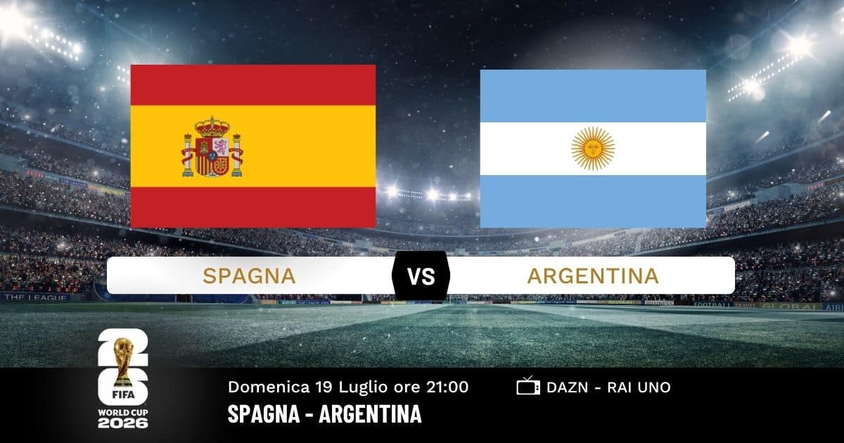 spagna-argentina-finale-mondiali-19-luglio-2026 spagna-argentina-finale-mondiali-19-luglio-2026