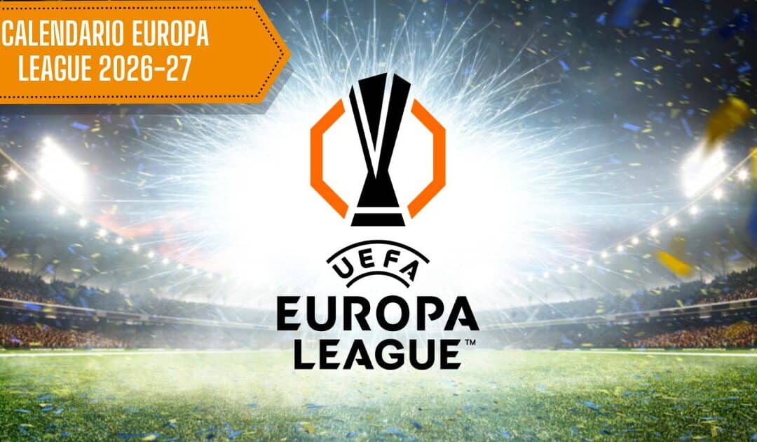 Calendario e regolamento Europa League 2026-27: la guida completa