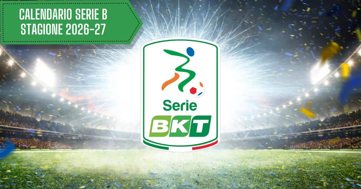 Calendario Serie B 2026-2027 con il logo ufficiale Serie BKT Calendario Serie B 2026-2027 con il logo ufficiale Serie BKT