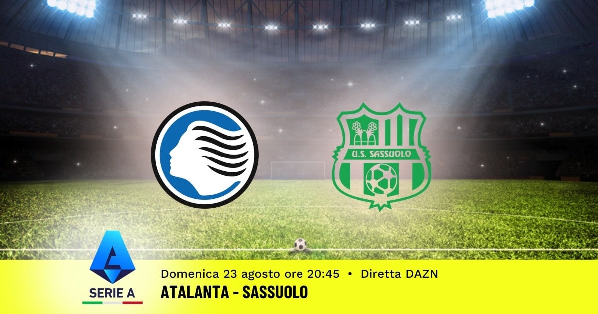 pronostico-atalanta-sassuolo-1-giornata-serie-a-23-agosto-2026 pronostico-atalanta-sassuolo-1-giornata-serie-a-23-agosto-2026