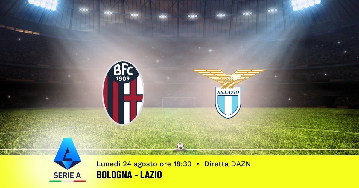 pronostico-bologna-lazio-1-giornata-serie-a-24-agosto-2026 pronostico-bologna-lazio-1-giornata-serie-a-24-agosto-2026