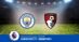 Pronostico Man City-Bournemouth, 1ª Giornata Premier League: Info, Quote e Scommesse