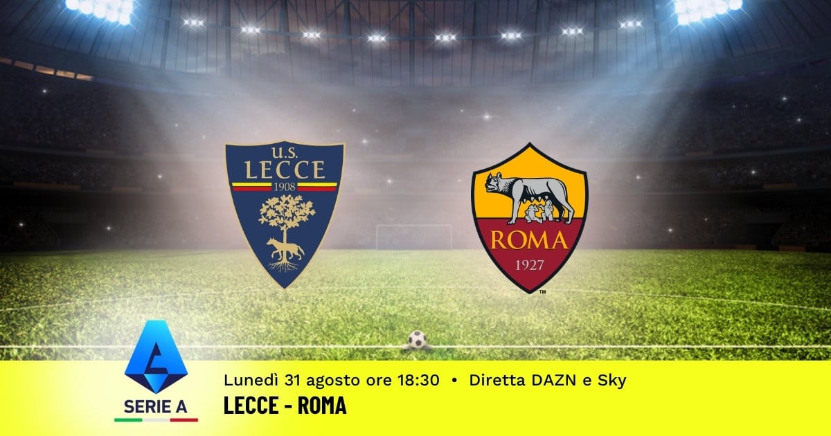 pronostico-lecce-roma-2-giornata-serie-a-31-agosto-2026 pronostico-lecce-roma-2-giornata-serie-a-31-agosto-2026