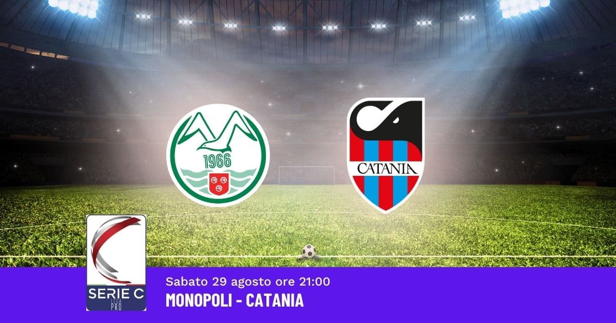 pronostico-monopoli-catania-2-giornata-serie-c-29-agosto-2026 pronostico-monopoli-catania-2-giornata-serie-c-29-agosto-2026
