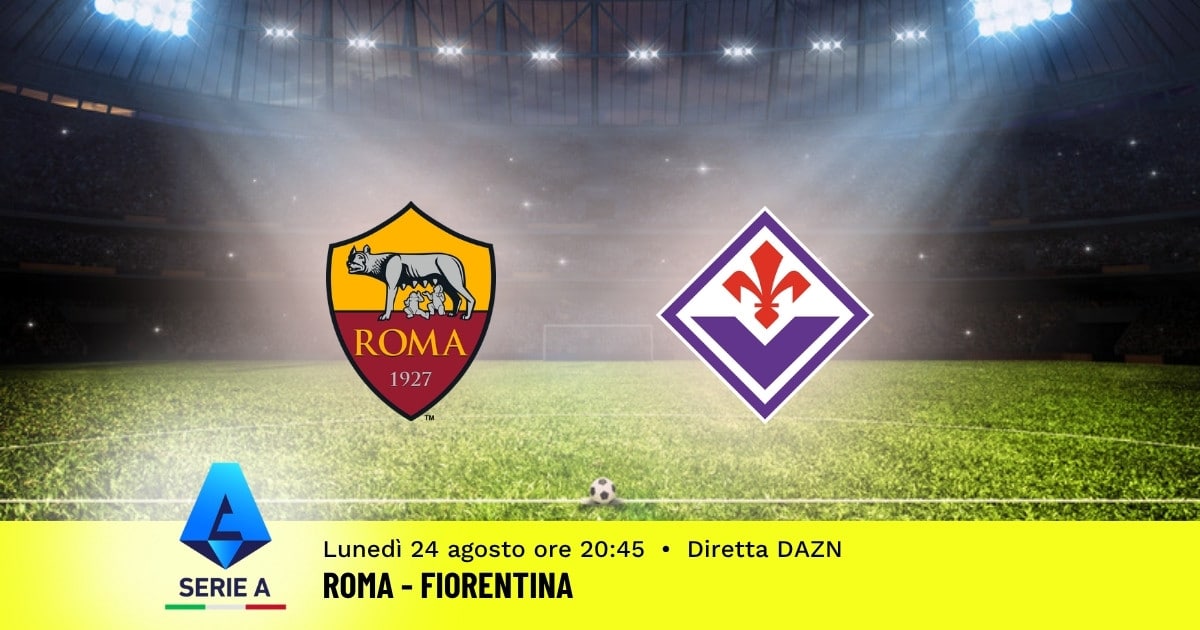 pronostico-roma-fiorentina-1-giornata-serie-a-24-agosto-2026 pronostico-roma-fiorentina-1-giornata-serie-a-24-agosto-2026