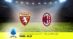 Pronostico Torino-Milan: 1ª Giornata Serie A: Info, Quote e Scommesse
