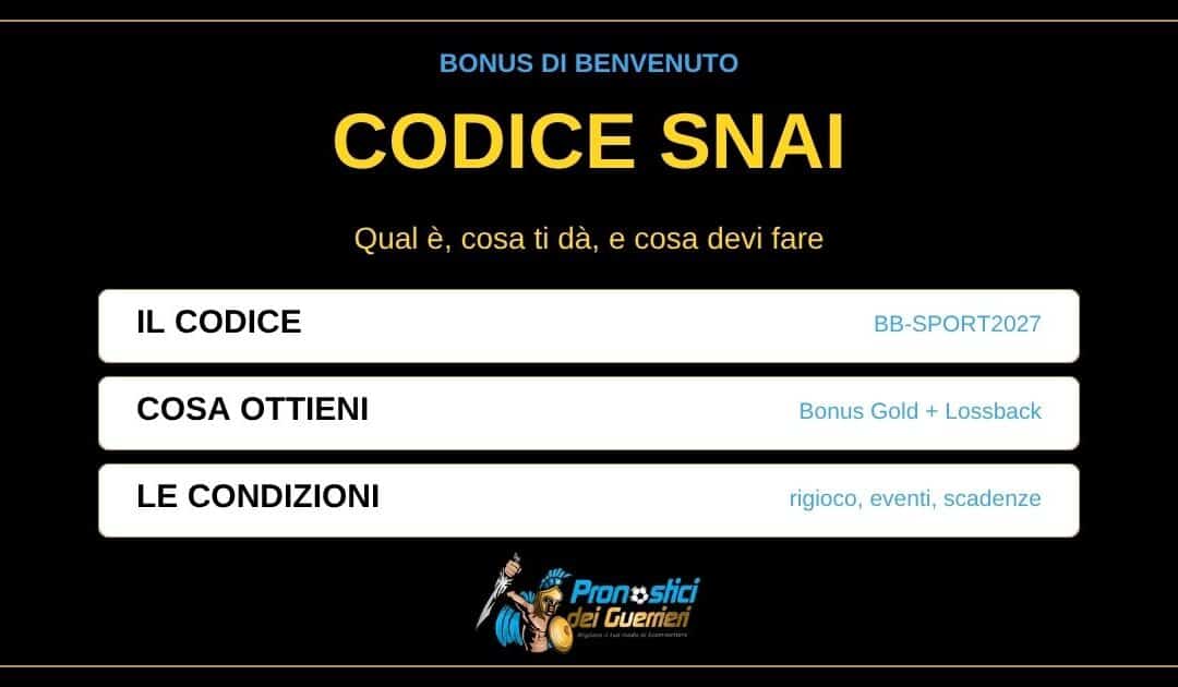 Codice promozionale SNAI: qual è e cosa ti dà davvero