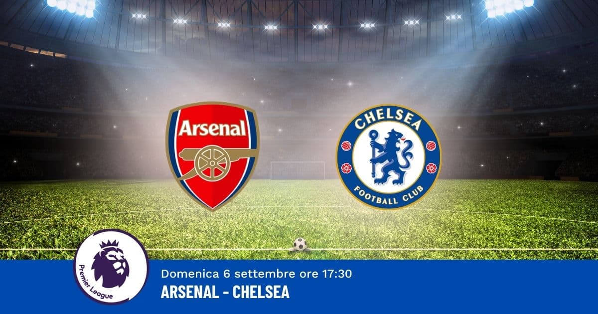 pronostico-arsenal-chelsea-3-giornata-premier-6-settembre-2026 pronostico-arsenal-chelsea-3-giornata-premier-6-settembre-2026