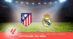 Pronostico Atlético Madrid-Real Madrid: 7ª Giornata Liga: Info, Quote e Scommesse