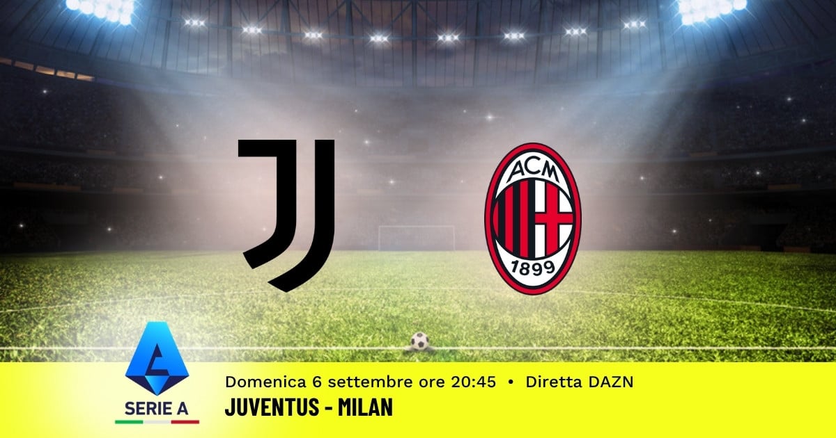 pronostico-juventus-milan-3-giornata-serie-a-6-settembre-2026 pronostico-juventus-milan-3-giornata-serie-a-6-settembre-2026