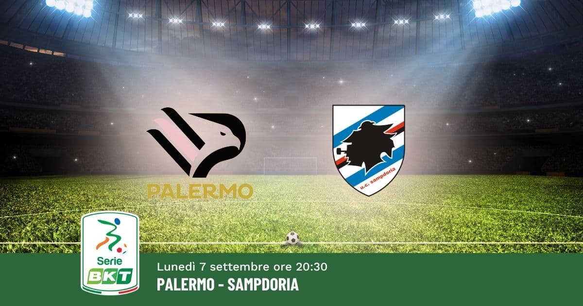 pronostico-palermo-sampdoria-3-giornata-serie-b-7-settembre-2026 pronostico-palermo-sampdoria-3-giornata-serie-b-7-settembre-2026