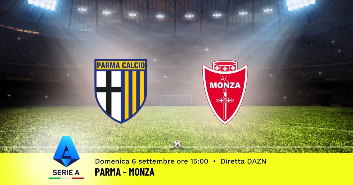 pronostico-parma-monza-3-giornata-serie-a-6-settembre-2026 pronostico-parma-monza-3-giornata-serie-a-6-settembre-2026