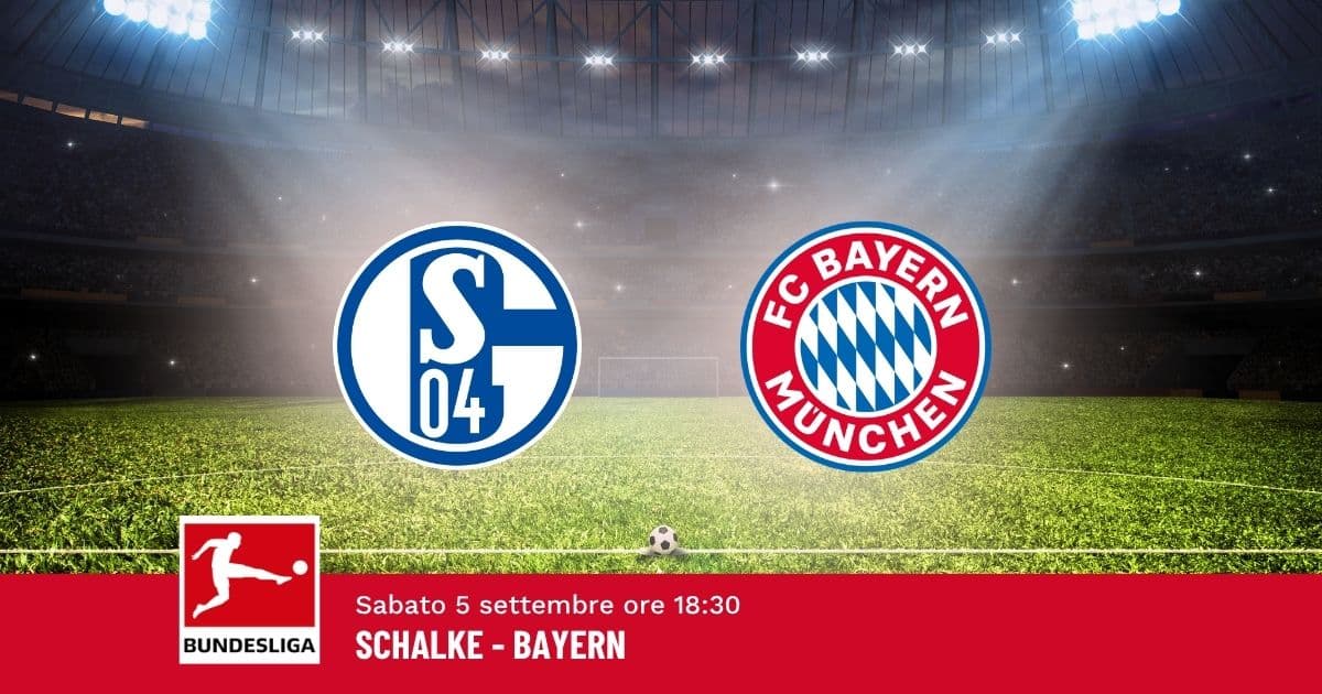 pronostico-schalke-bayern-2-giornata-bundesliga-5-settembre-2026 pronostico-schalke-bayern-2-giornata-bundesliga-5-settembre-2026