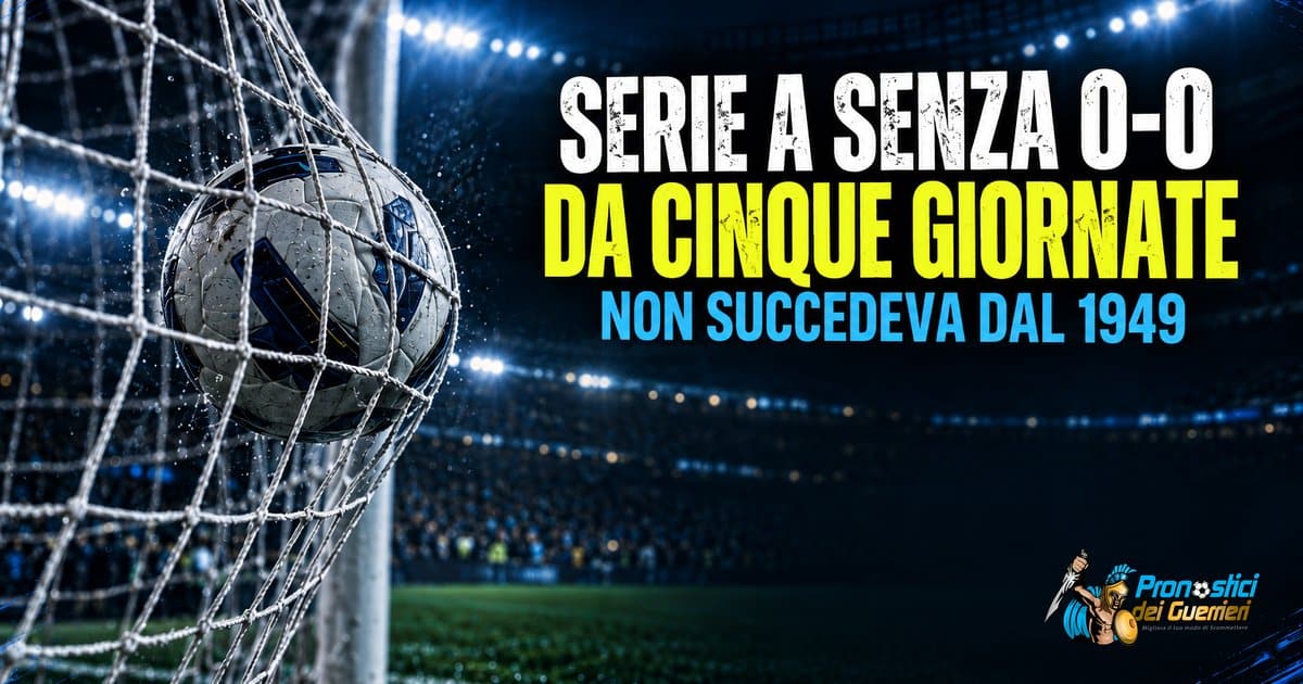 serie a senza 0-0 da cinque giornate record 1949 serie a senza 0-0 da cinque giornate record 1949