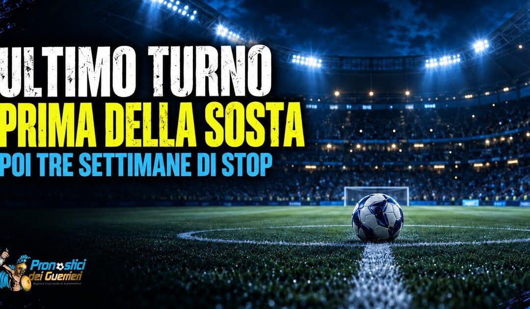 L’ultimo turno prima della sosta: dopo il 20 settembre la Serie A si ferma per tre settimane