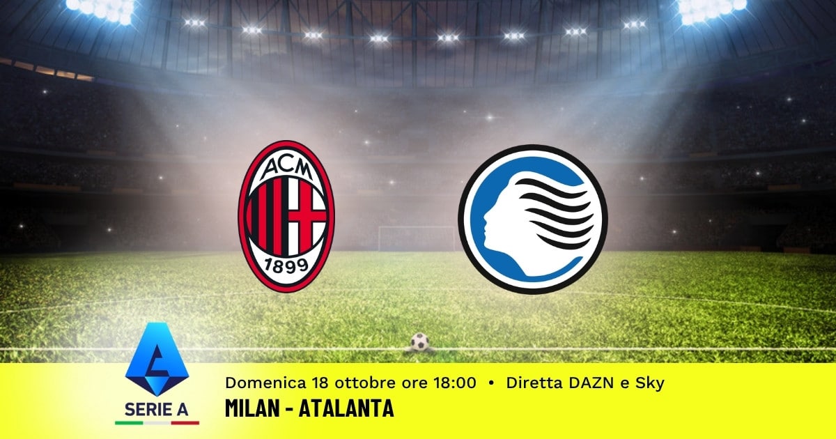 pronostico-milan-atalanta-7-giornata-serie-a-18-ottobre-2026 pronostico-milan-atalanta-7-giornata-serie-a-18-ottobre-2026