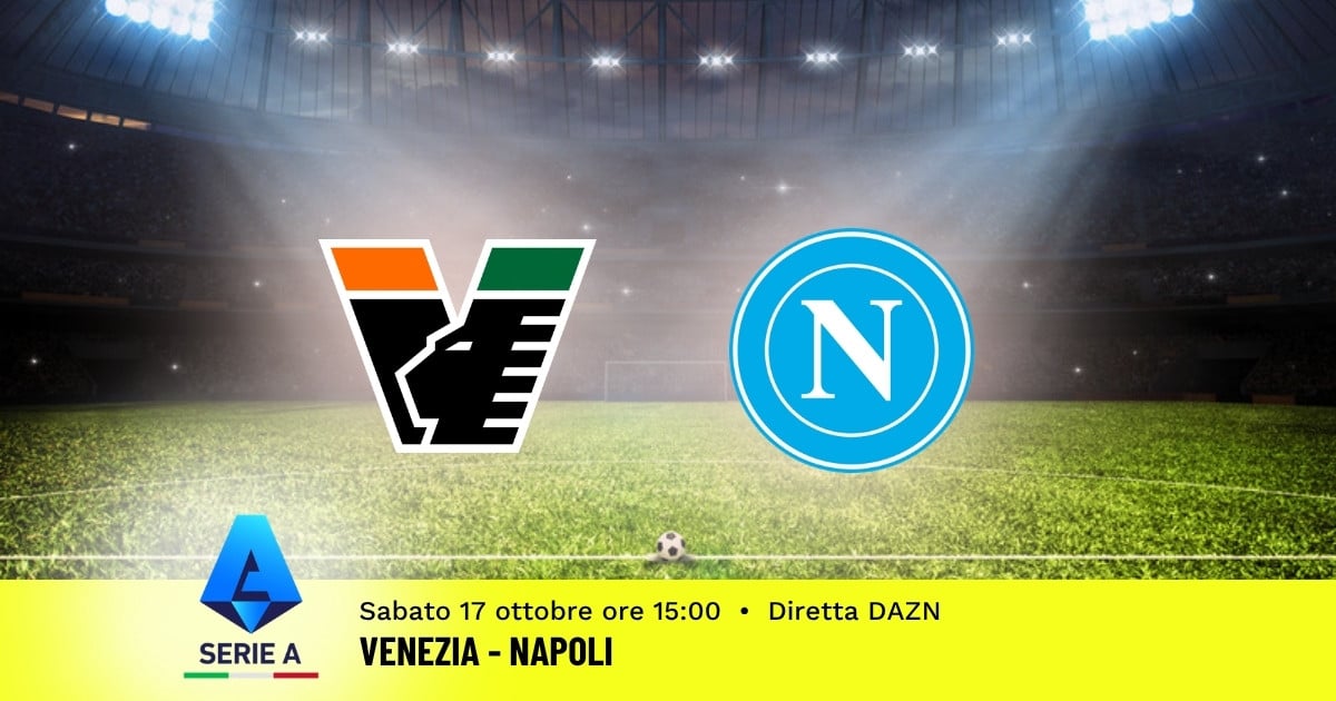 pronostico-venezia-napoli-7-giornata-serie-a-17-ottobre-2026 pronostico-venezia-napoli-7-giornata-serie-a-17-ottobre-2026
